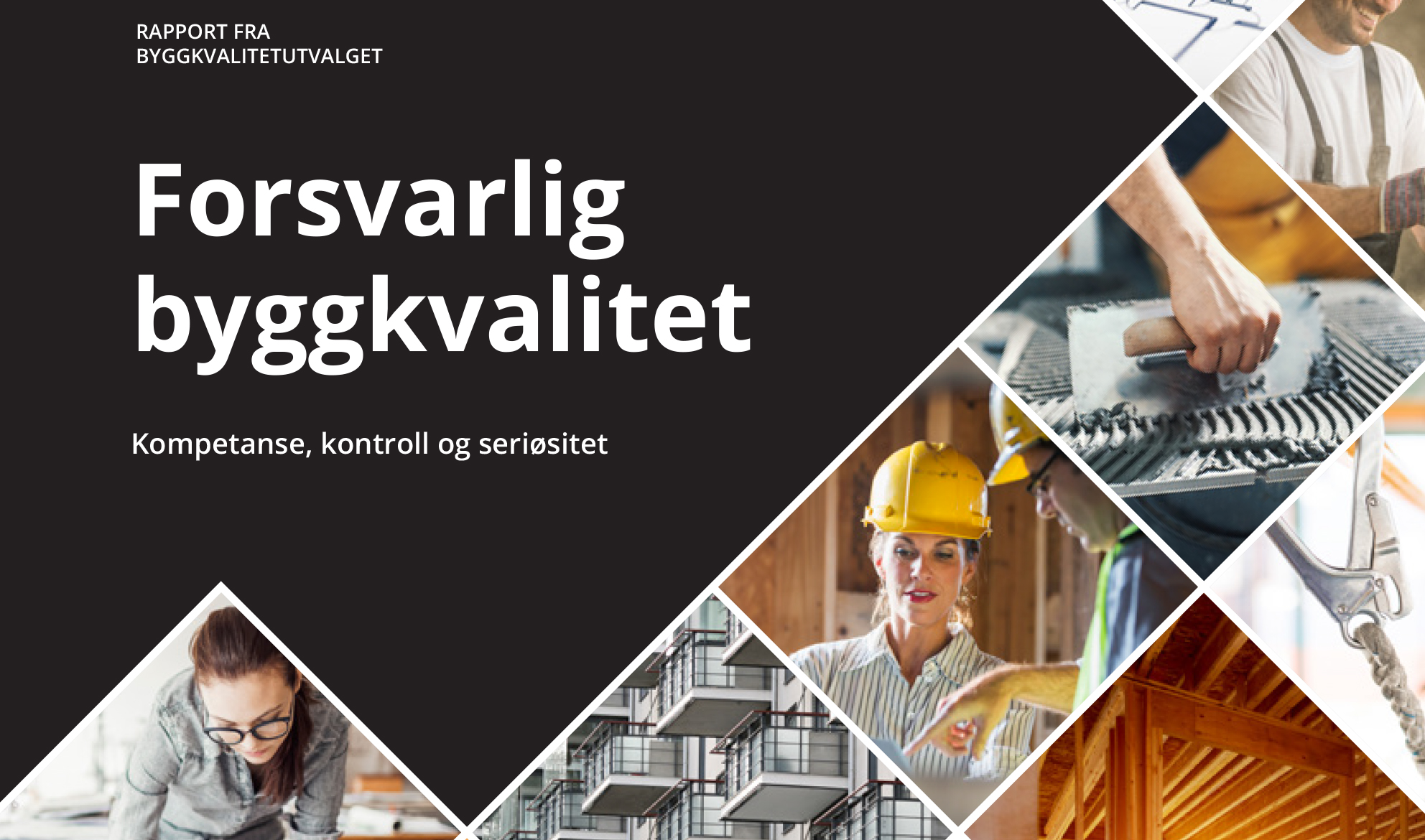 Byggmesterforbundet Etterlyser Resultatet Av Byggkvalitetutvalgets ...